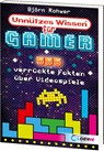 Unnützes Wissen für Gamer - Björn Rohwer - 9783743216143