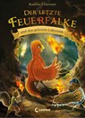 Der letzte Feuerfalke und das geheime Labyrinth (Band 10) - Katrina Charman - 9783743217584