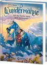 Wundermähne (Band 2) - Auf der Suche nach dem Seelenpony - Jana Hoch - 9783743219168
