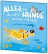 Alles, was du über Hunde wissen musst (erzählt von einer Katze) - Fred Blunt - 9783743222212