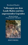 Volkssagen aus dem Lande Baden und den angrenzenden Gegenden - BAADER,  Bernhard - 9783743727144