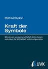 Kraft der Symbole - Michael Beetz - 9783744508544