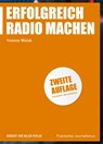 Erfolgreich Radio machen - Yvonne Malak - 9783744521048
