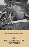 Die Menschenfresser von Tsavo - PATTERSON,  John Henry - 9783744837231