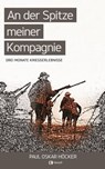 An der Spitze meiner Kompagnie - Paul Oskar Höcker - 9783745002119