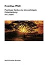 Positive Welt - Wolf-Christian Schlüter - 9783745019964