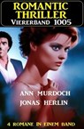 Romantic Thriller Viererband 1005 - Jonas Herlin ; Ann Murdoch - 9783745230543