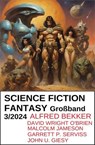 Science Fiction Fantasy Großband 3/2024 - Alfred Bekker ; David Wright O'Brien ; Garrett P. Serviss ; Malcolm Jameson ; John U. Giesy - 9783745238068