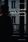 Land nach Sturm - Anna Cron - 9783745511666