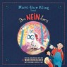 Das NEINhorn, Der Tag, an dem der Opa den Wasserkocher auf den Herd gestellt hat -  - 9783745601411