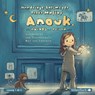 Anouk, die nachts auf Reisen geht -  - 9783745603293