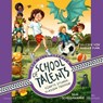 School of Talents 5: Fünfte Stunde: Klassen treffen! -  - 9783745604320
