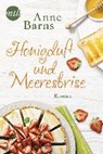 Honigduft und Meeresbrise (Neuausgabe) - BARNS,  Anne - 9783745700046
