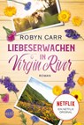Liebeserwachen in Virgin River - Robyn Carr - 9783745703054
