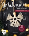 Mein Adventskalender-Buch: Makramee Christmas - Wiebke Schröder ; Josephine Kirsch - 9783745907537