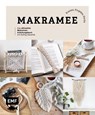 Makramee: Knoten, Projekte, Hacks - Das ultimative Makramee-Anleitungsbuch mit Geling-Garantie - Josephine Kirsch ; Stefanie Siebenländer - 9783745910445