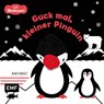 Kontrastbuch für Babys: Guck mal, kleiner Pinguin -  - 9783745918717