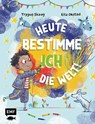 Heute bestimme ich die Welt! - Trygve Skaug - 9783745918885