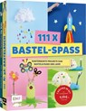 111 x Bastel-Spaß: 2 Bücher im Bundle - Simone Wunschel ; Lisa Vogel - 9783745922554