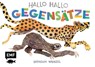 Hallo Hallo - Gegensätze - Brendan Wenzel - 9783745924367