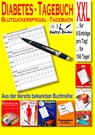 Diabetes Tagebuch - Blutzuckerspiegel Tagebuch XXL - Renate Sultz ; Uwe H Sultz - 9783746064604