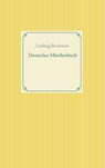 Deutsches Marchenbuch - Ludwig Bechstein - 9783746082493