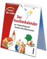 Zeichen der Liebe - Der Familienkalender -  - 9783746235745