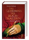 Das Geheimnis der Buchmalerin - Hermann Multhaupt - 9783746261744
