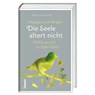 Hildegard von Bingen: Die Seele altert nicht - Hildegard Strickerschmidt - 9783746267890