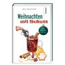 Weihnachten mit Schuss - Jens Klausnitzer - 9783746268477