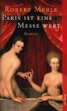 Paris ist eine Messe wert - Robert Merle - 9783746612089