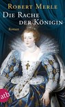 Die Rache der Königin - Robert Merle - 9783746612263