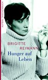 Hunger auf Leben - Brigitte Reimann - 9783746620367