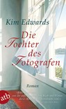 Die Tochter des Fotografen - Kim Edwards - 9783746624440