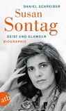 Susan Sontag. Geist und Glamour - Daniel Schreiber - 9783746625195