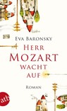 Herr Mozart wacht auf - Eva Baronsky - 9783746626963