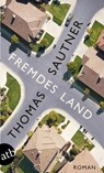 Fremdes Land - Thomas Sautner - 9783746628646