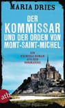 Der Kommissar und der Orden von Mont-Saint-Michel - Maria Dries - 9783746631790