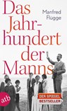 Das Jahrhundert der Manns - Manfred Flügge - 9783746632438