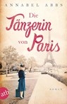 Die Tänzerin von Paris - Annabel Abbs - 9783746633169