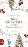 Herr Mozart feiert Weihnachten - Eva Baronsky - 9783746633787