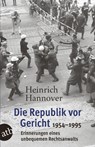 Die Republik vor Gericht 1954-1995 - Heinrich Hannover - 9783746634364