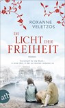 Im Licht der Freiheit - Roxanne Veletzos - 9783746635828