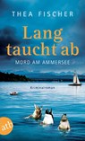 Lang taucht ab - Thea Fischer - 9783746635989