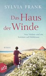 Das Haus der Winde - Sylvia Frank - 9783746636832