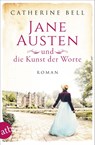 Jane Austen und die Kunst der Worte - Catherine Bell - 9783746637686