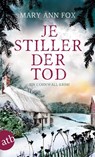Je stiller der Tod - Mary Ann Fox - 9783746637846
