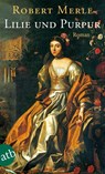 Lilie und Purpur - Robert Merle - 9783746638898