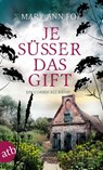 Je süßer das Gift - Mary Ann Fox - 9783746639239