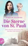 Die Sterne von St. Pauli - Zwei Frauen, die Musik und der Beat der Freiheit - Kerstin Sgonina - 9783746639703